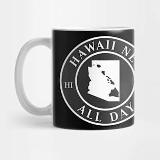 Roots Hawaii and Arizona by Hawaii Nei All Day Mug